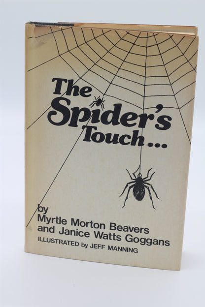The Spider's Touch - M. Beavers and J. Goggans SIGNED COPY